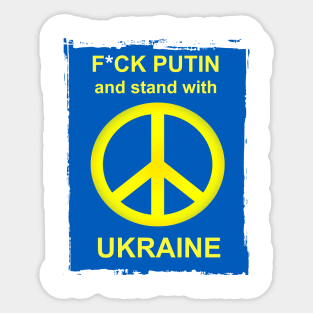 F*ck Putin and Stand With Ukraine Sticker